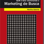 Sorteio do livro “SEM e SEO – Dominando o Marketing de Busca – 2ª edição”